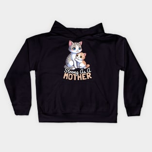 Strong As A Mother, Cat Mother Kids Hoodie